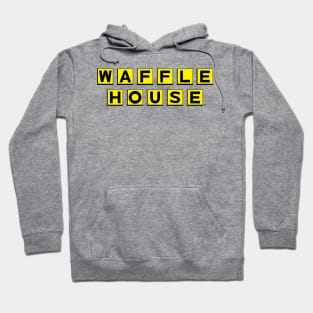 Waffle house Hoodie